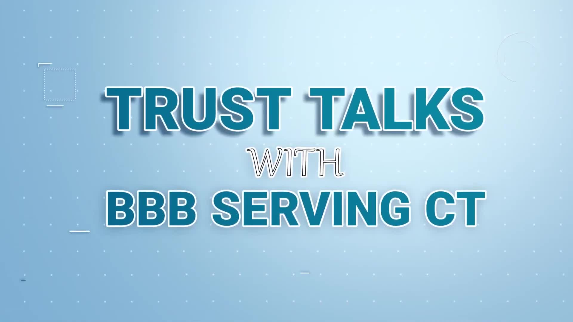 Thumbnail image for Trust Talks with BBB